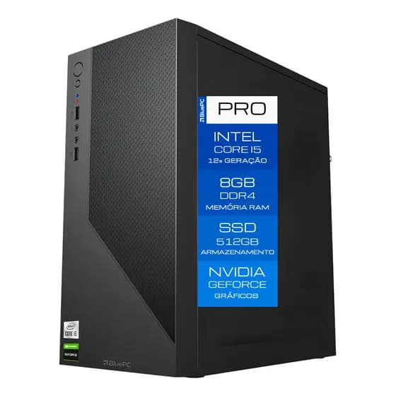 Computador Bluepc Pro - Intel Core i5 12400f (12ª Geração), 8GB Ddr4, SSD 512gb, Gráficos Geforce, Fonte 500w, WINDOWS 11 Pro - CDBP-PRO116