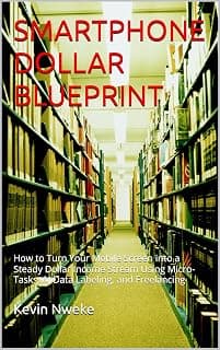 SMARTPHONE DOLLAR BLUEPRINT (English Edition)